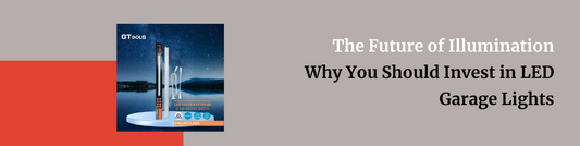 The Future of Illumination: Why You Should Invest in LED Garage Lights